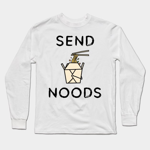 send noods asian food funny Long Sleeve T-Shirt by Trippycollage